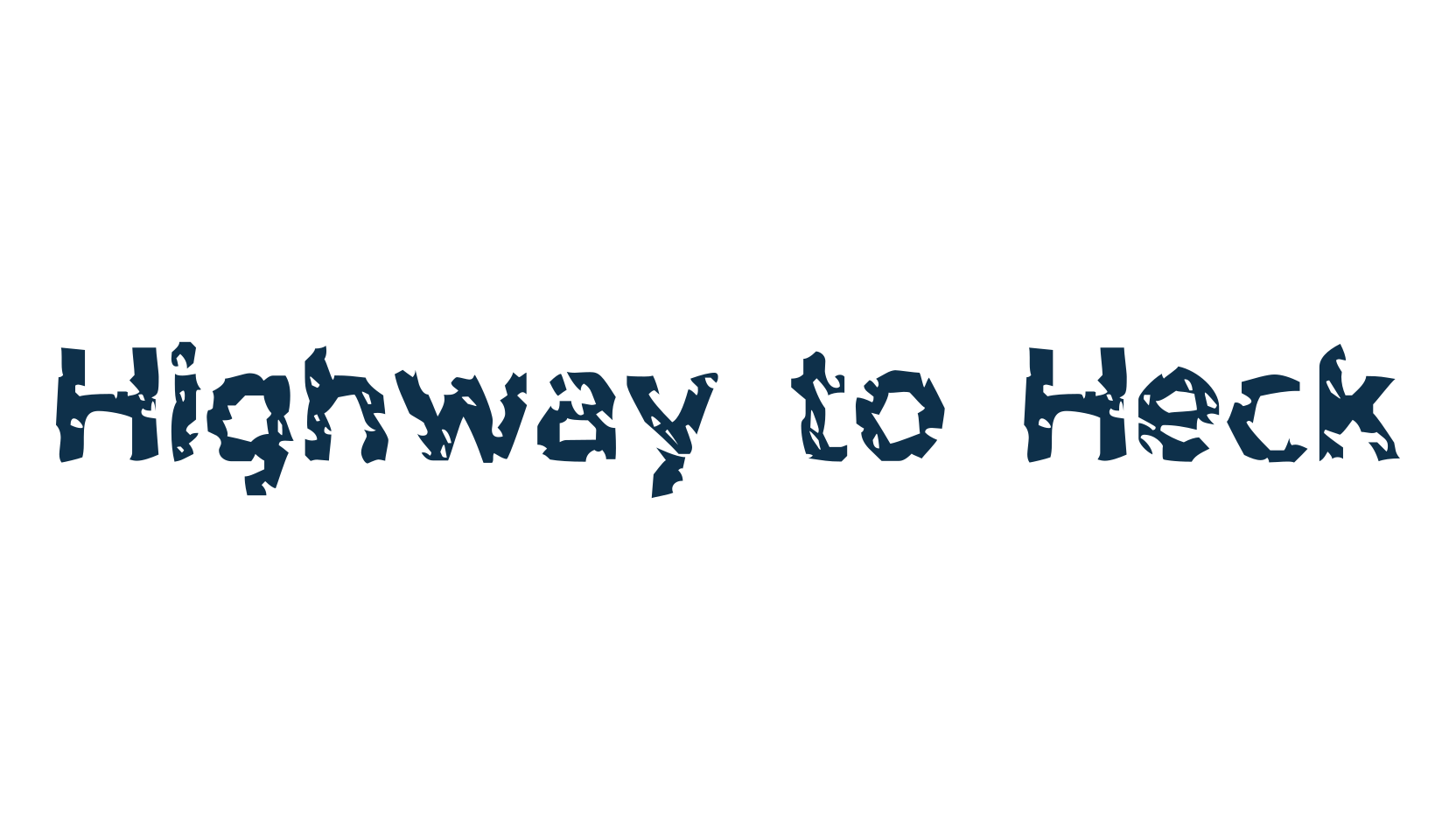 Highway to Heck, eroded font preview