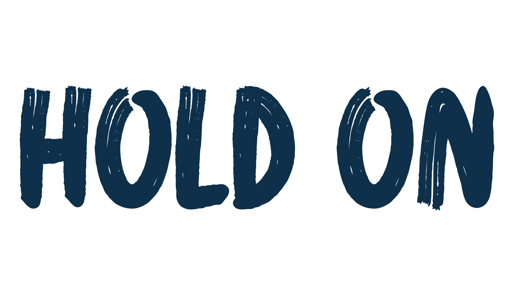 Hold On, script brush fancy decorative calligraphy font preview