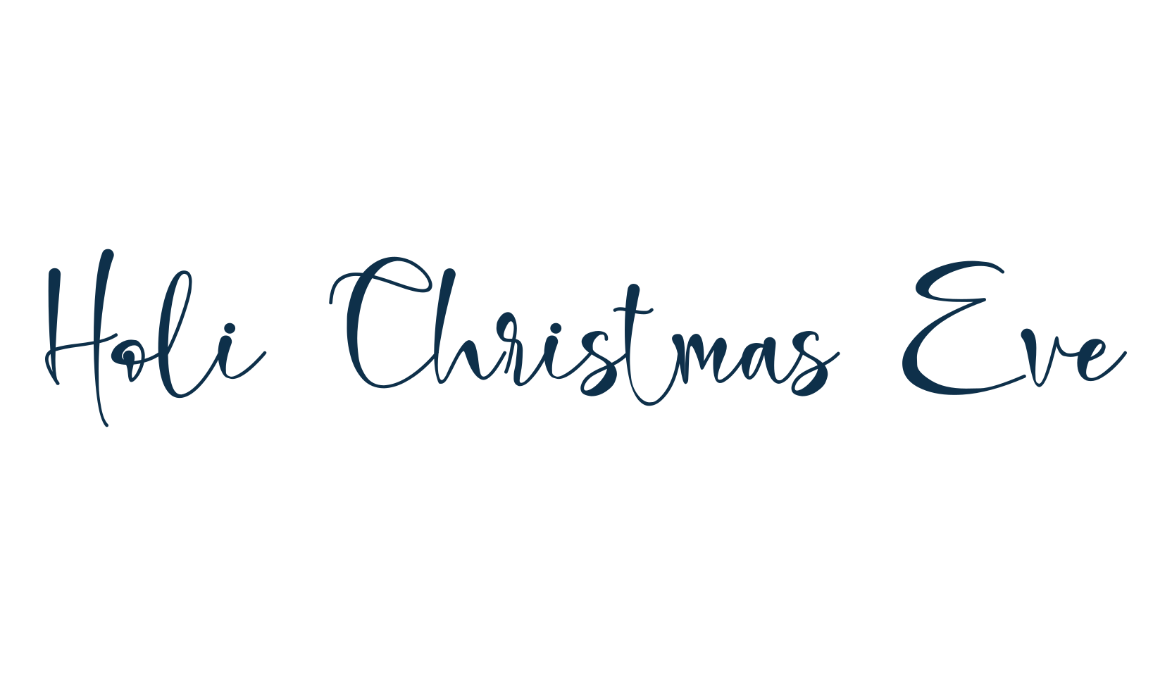 Holi Christmas Eve, script handwritten fancy decorative calligraphy font preview