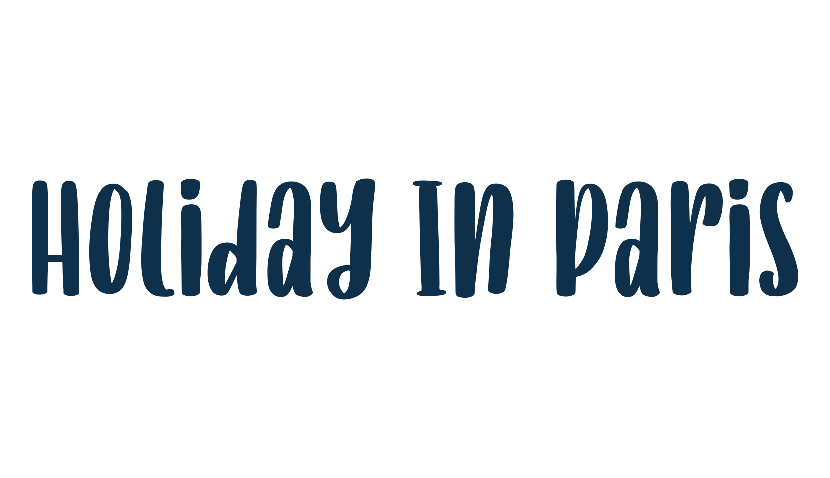 Holiday In Paris, fancy cartoon decorative font preview