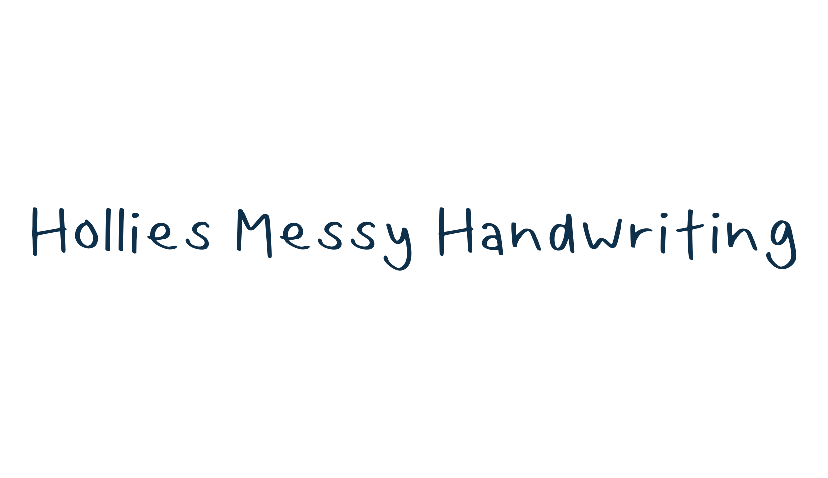 Hollies Messy Handwriting, script handwritten fancy decorative calligraphy font preview
