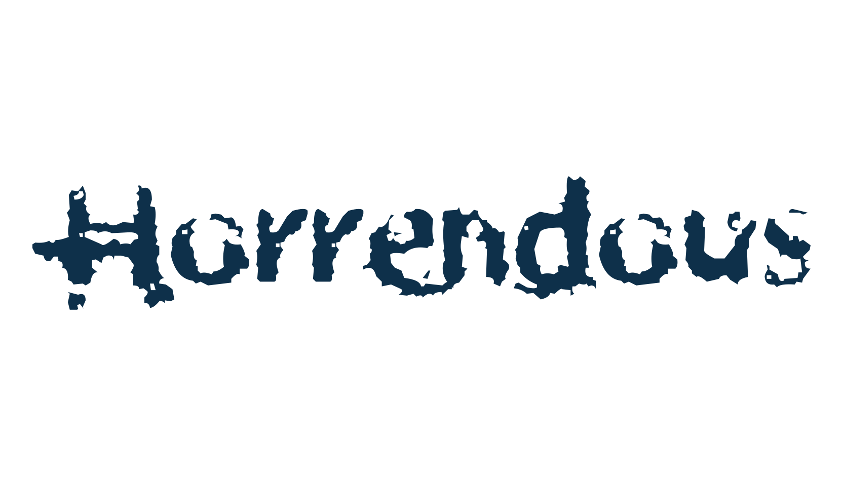 Horrendous, destroy font preview