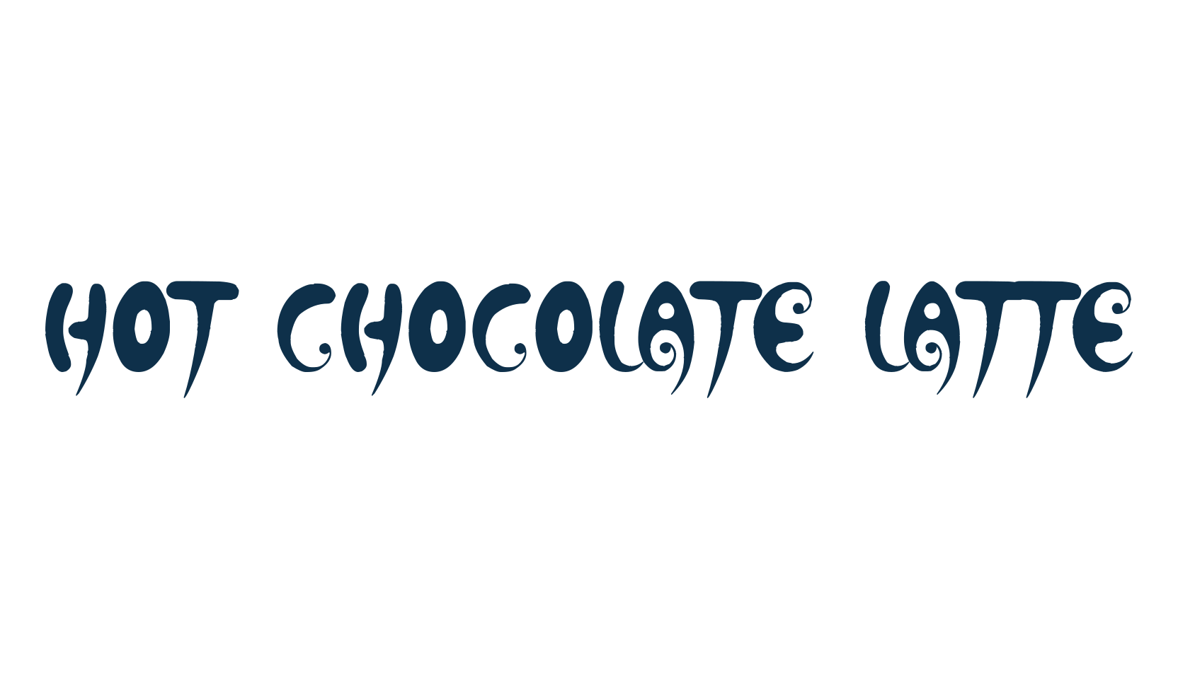 Hot Chocolate Latte, curly font preview