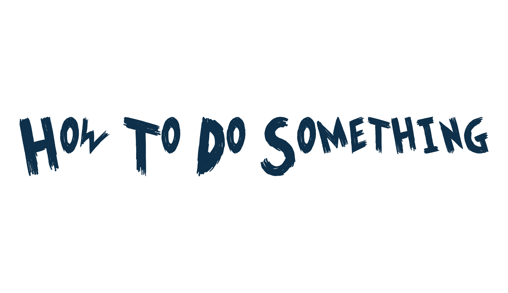How To Do Something, trash font preview