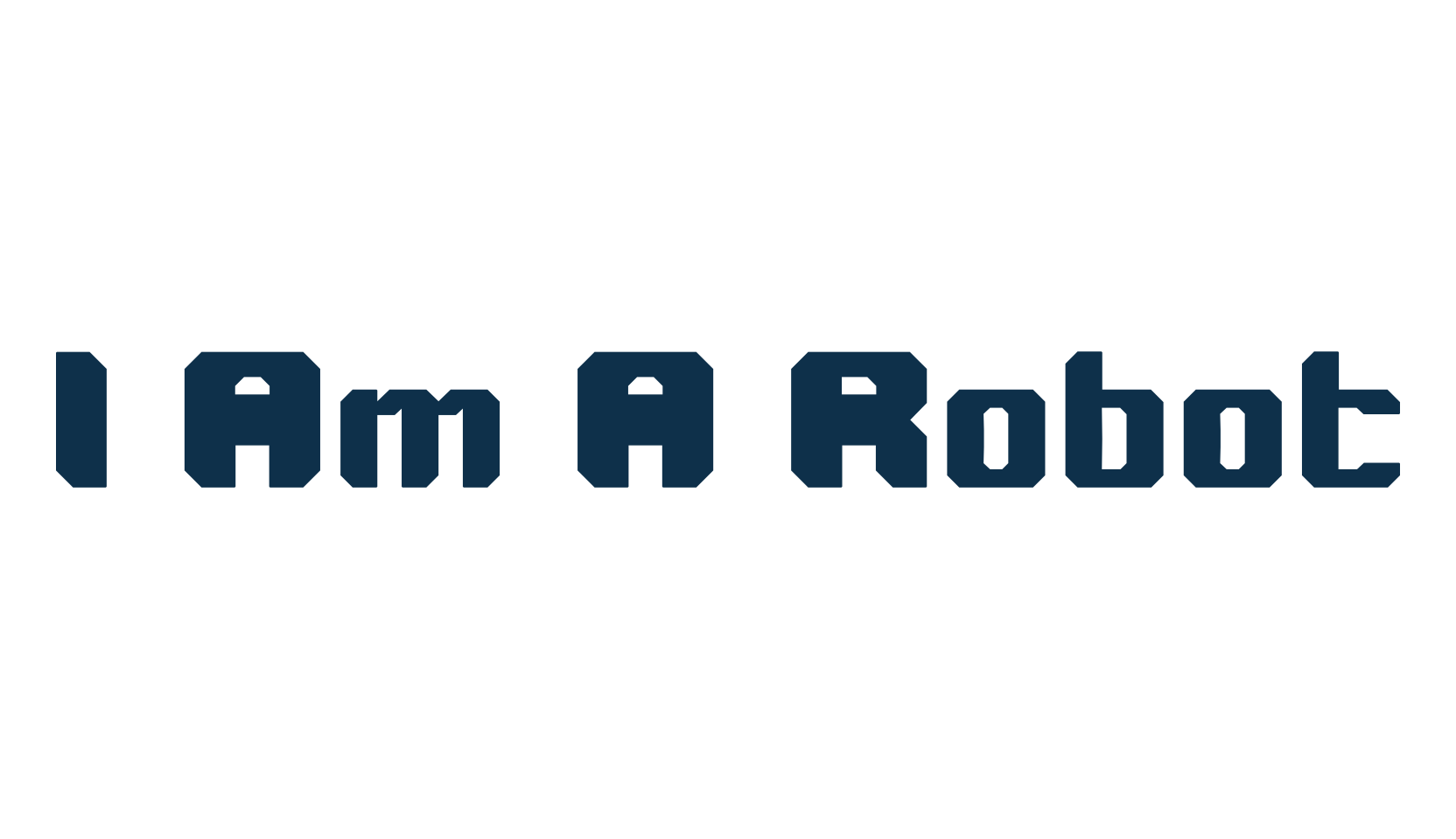 I Am A Robot, various font preview