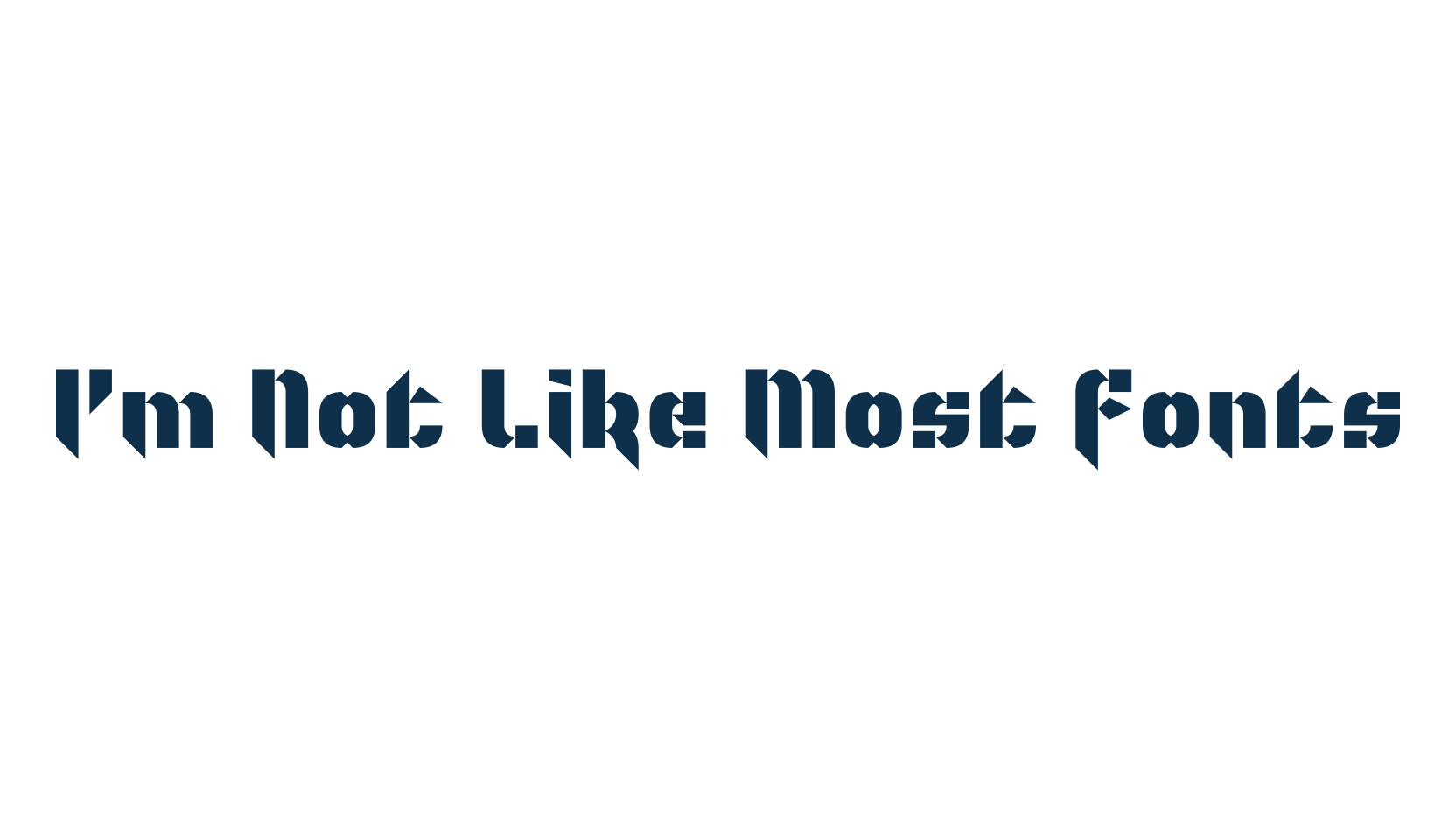 I'm Not Like Most Fonts, fancy various techno sci-fi font preview