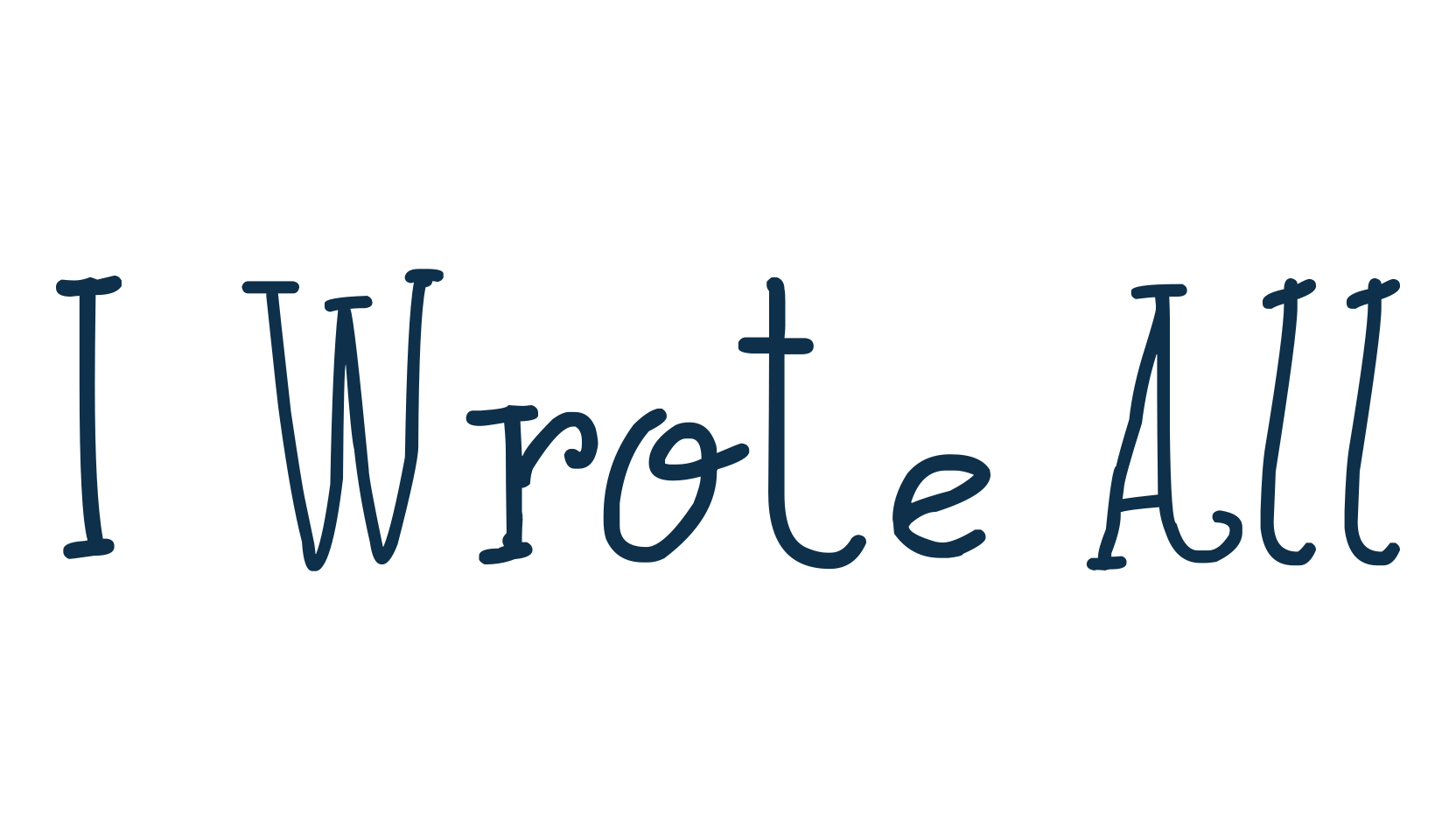I Wrote All, handwriting font preview