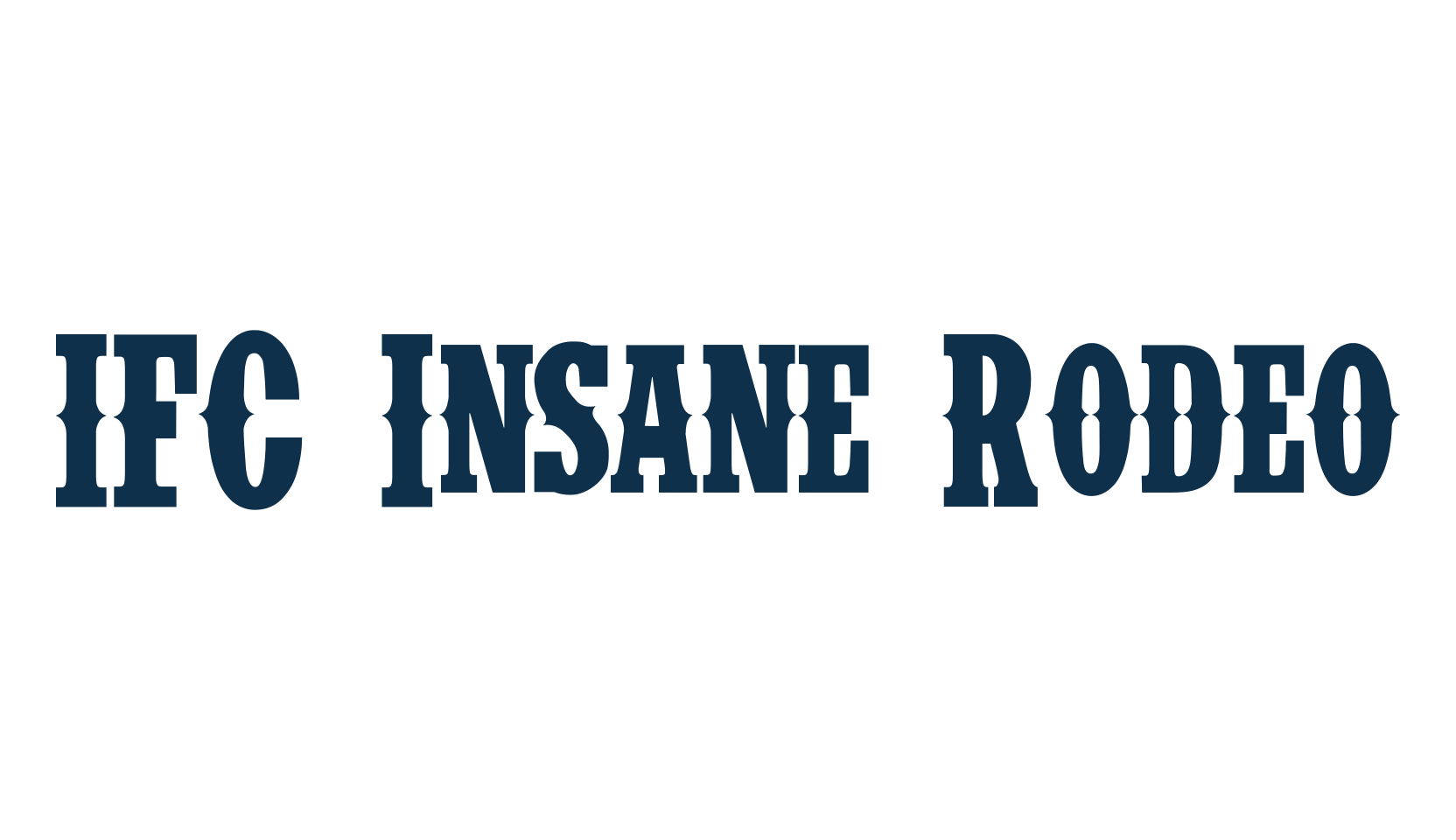 IFC Insane Rodeo, western font preview