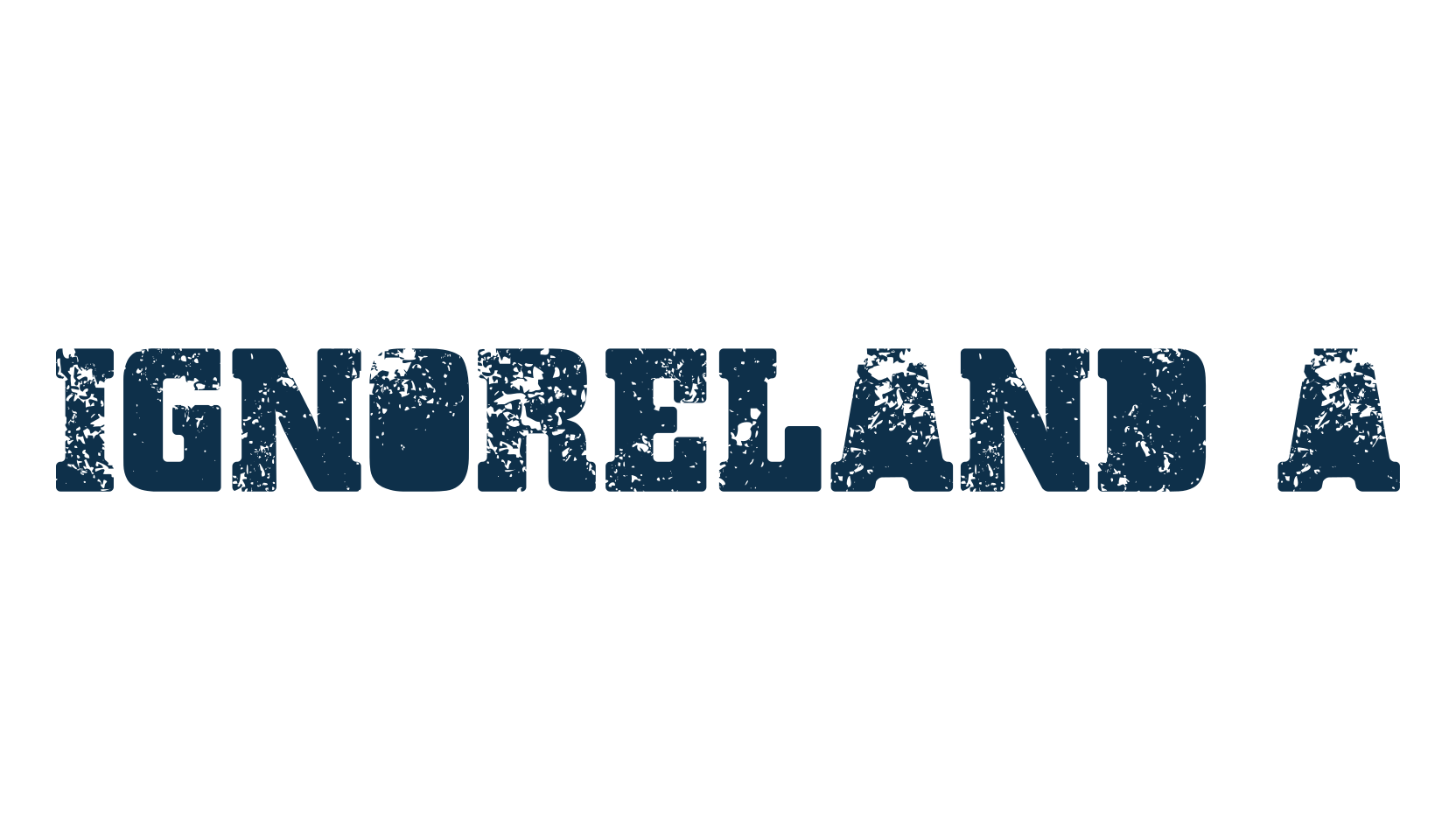 Ignoreland A, eroded font preview