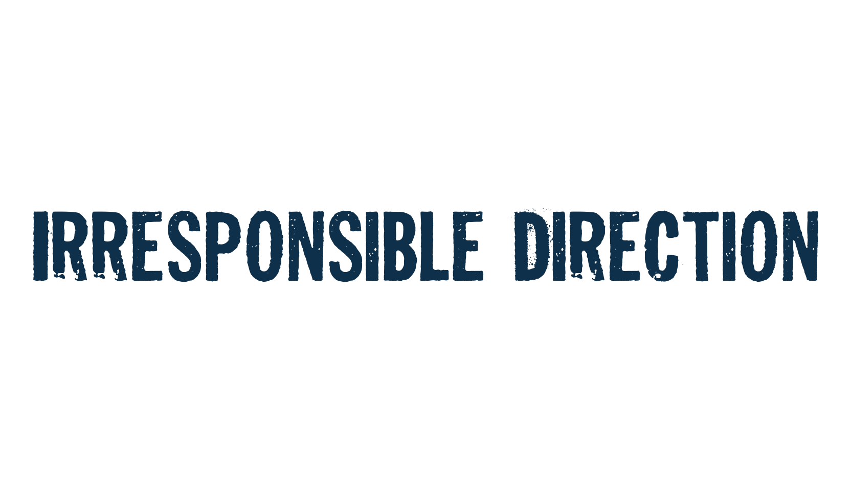 Irresponsible Direction, destroy font preview