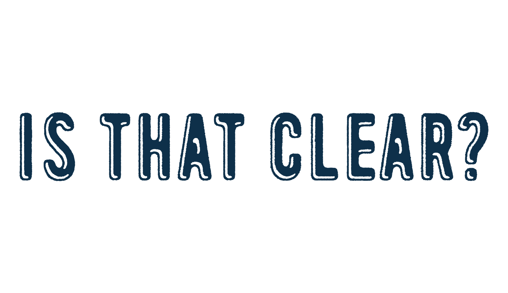Is that clear?, various font preview