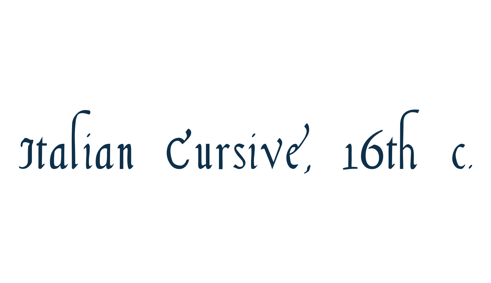 Italian Cursive, 16th c., various font preview