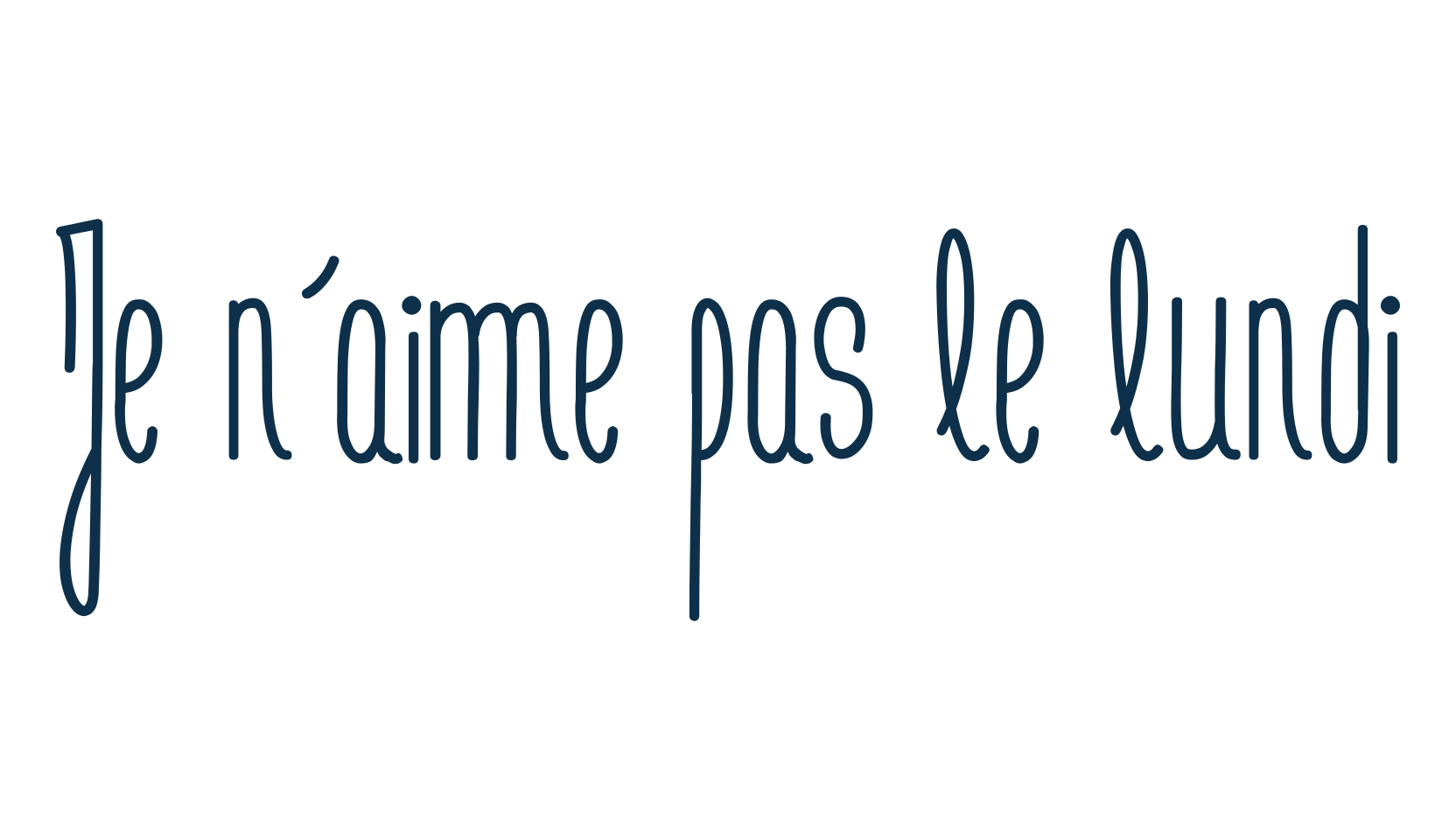 Je n'aime pas le lundi, school font preview