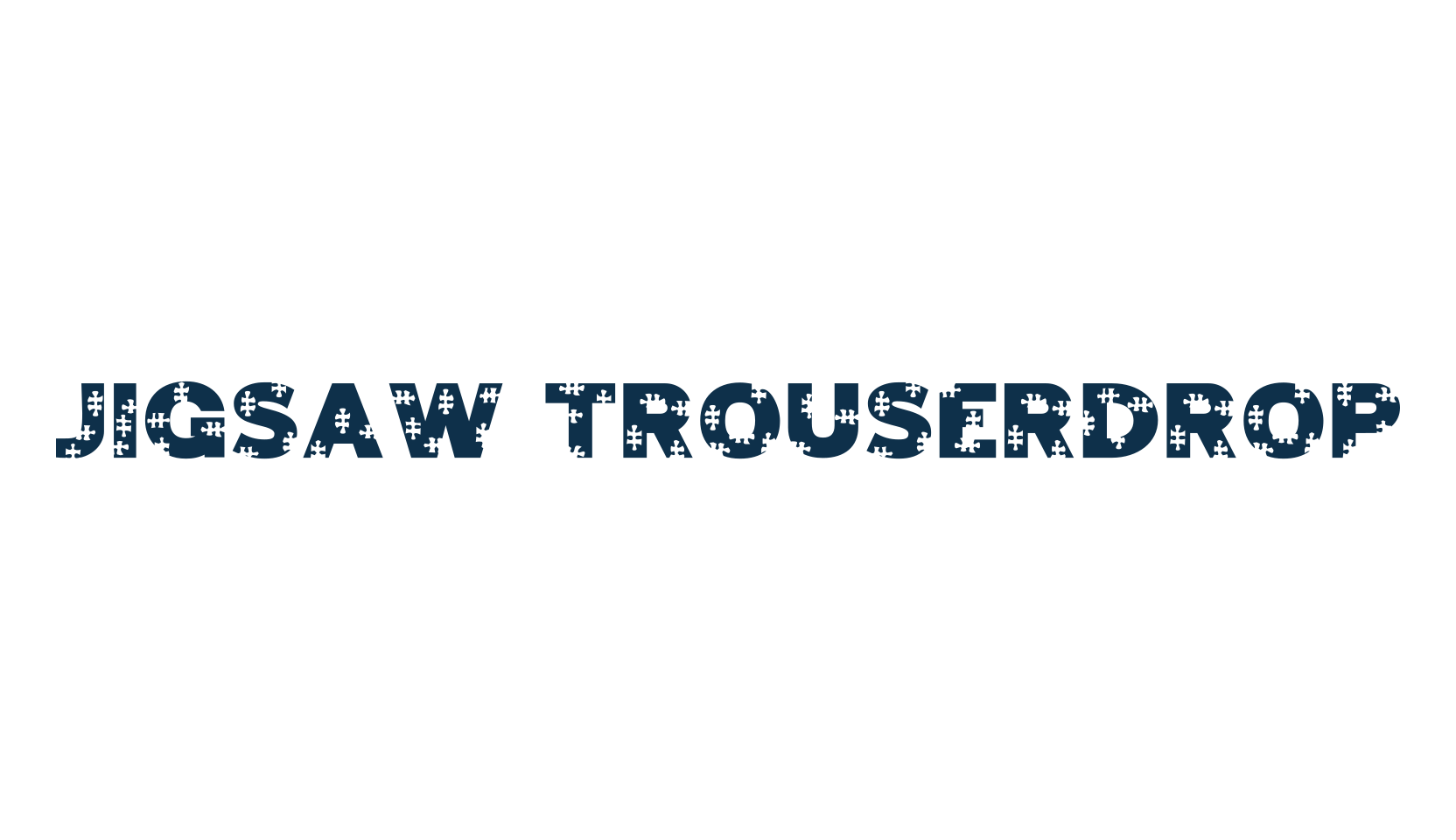 Jigsaw Trouserdrop, fancy decorative font preview