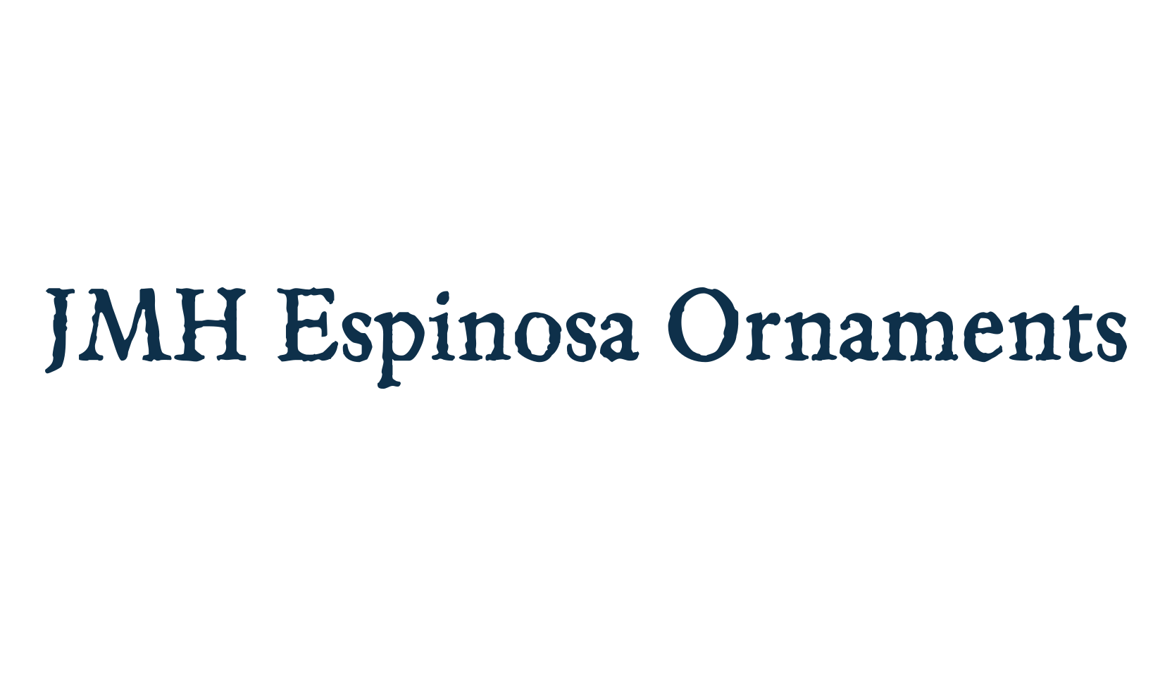 JMH Espinosa Ornaments, display market font preview