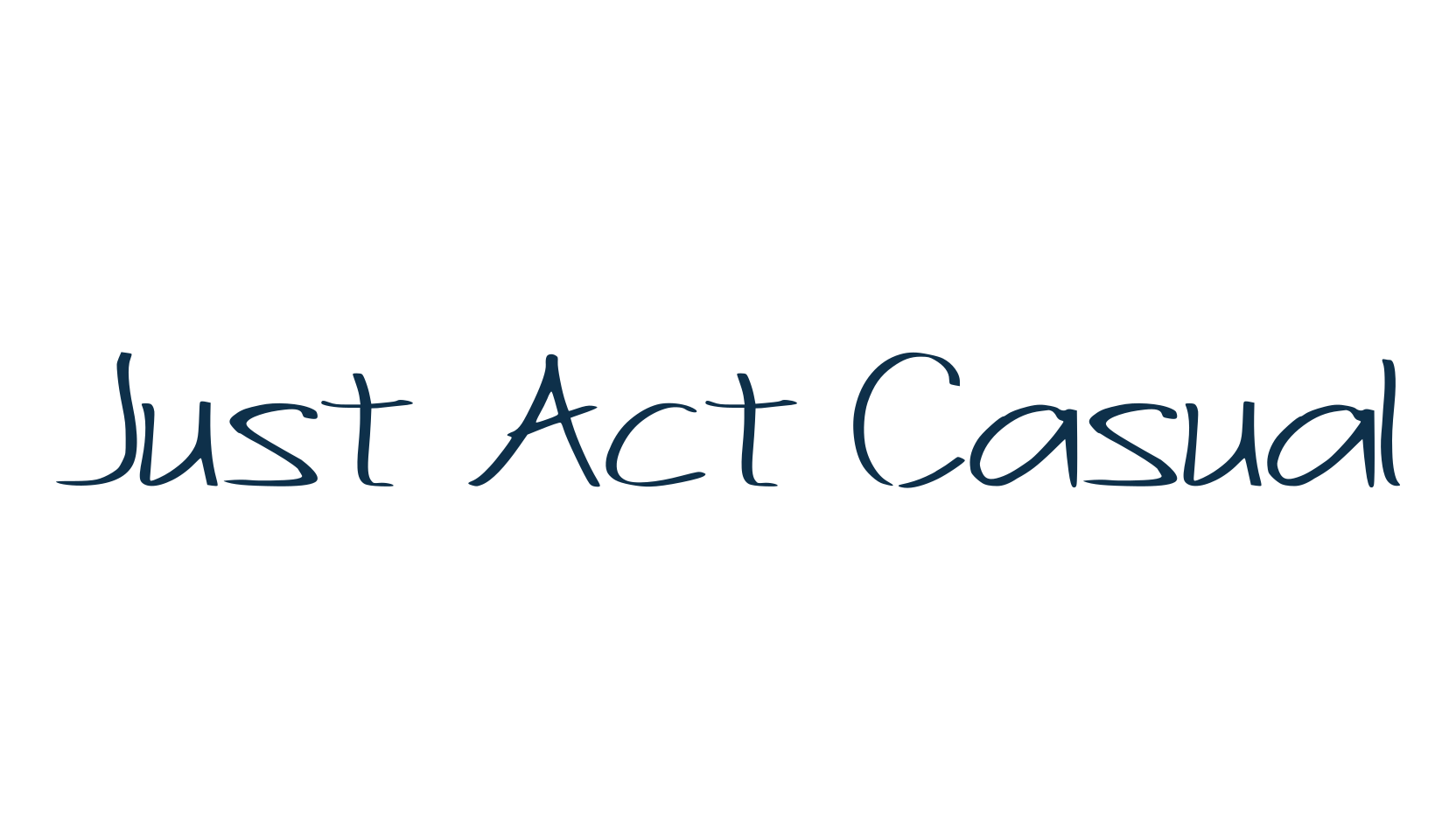 Just Act Casual, script handwritten fancy decorative calligraphy font preview