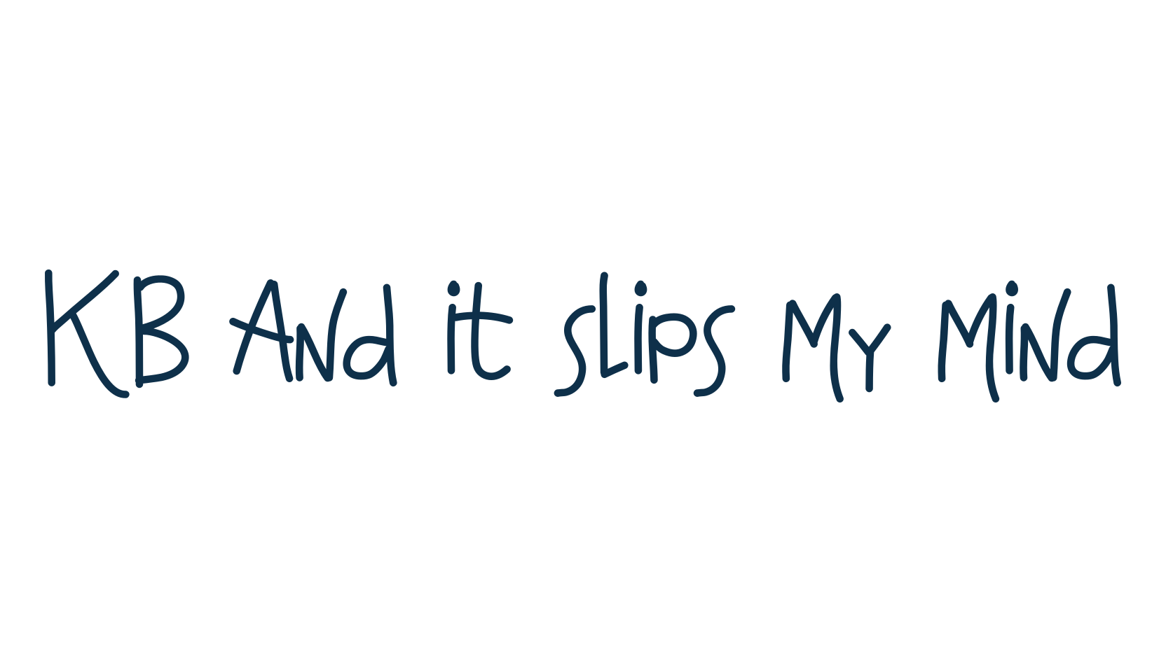 KB And it slips my mind, handwriting font preview