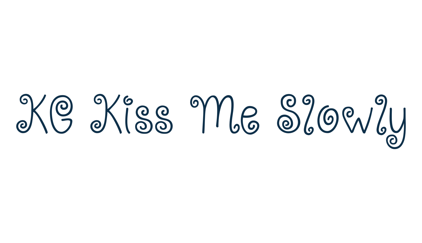 KG Kiss Me Slowly, curly font preview