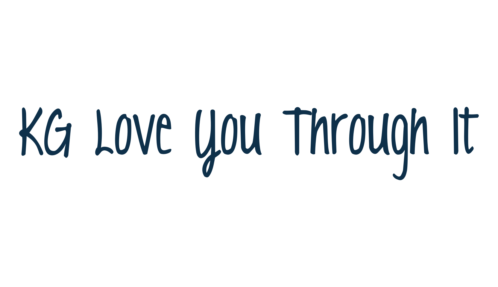 KG Love You Through It, script handwritten fancy decorative calligraphy font preview