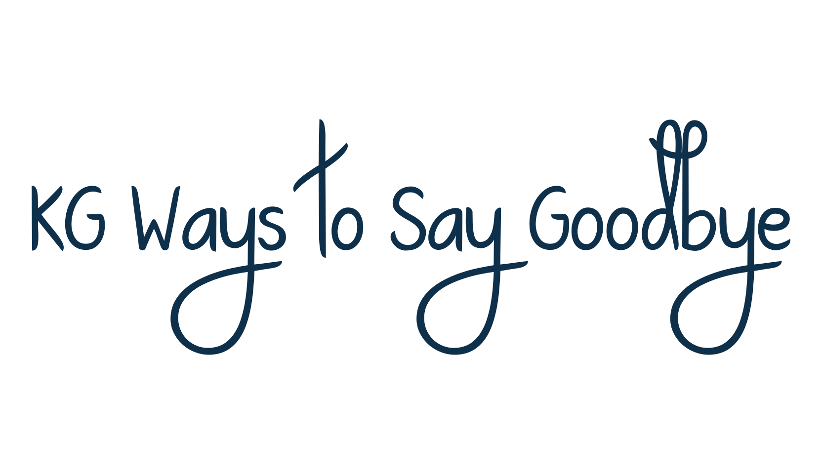 KG Ways to Say Goodbye, script handwritten fancy decorative calligraphy font preview