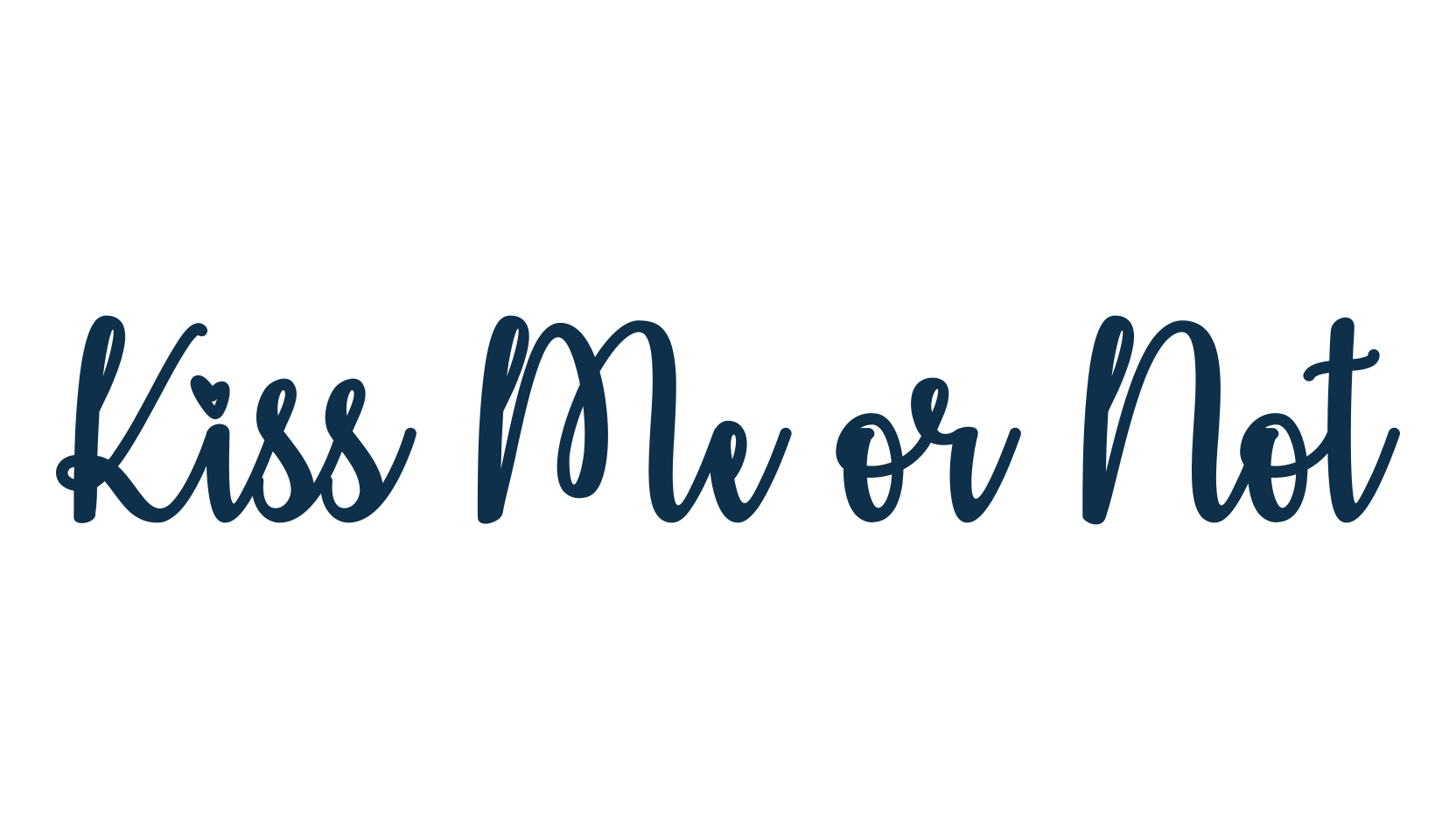Kiss Me or Not, various font preview