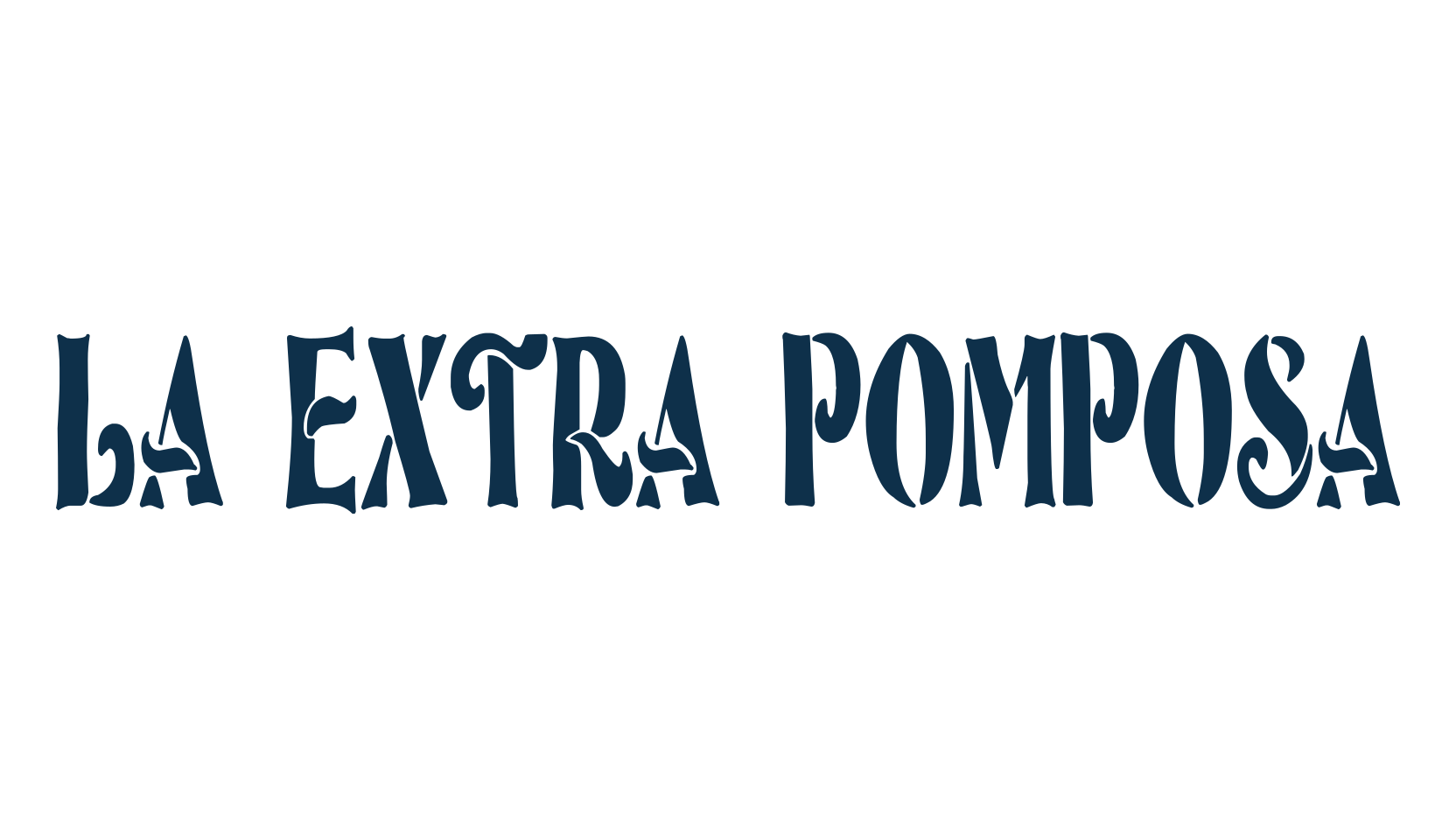 La Extra Pomposa, retro font preview
