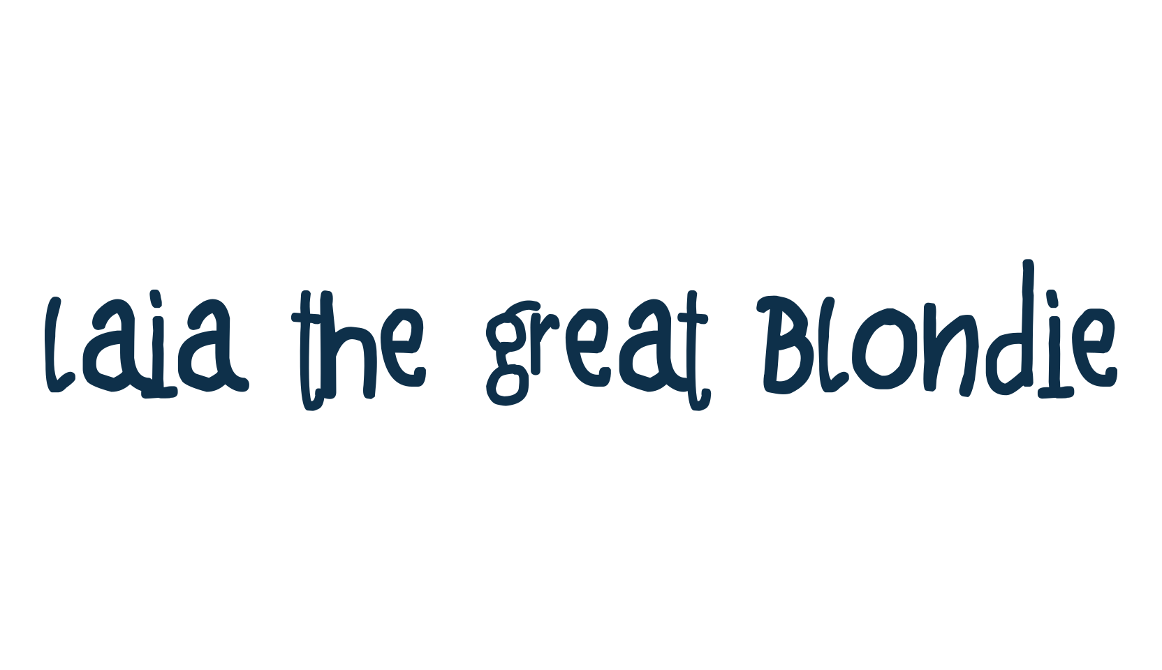 Laia the Great Blondie, school font preview