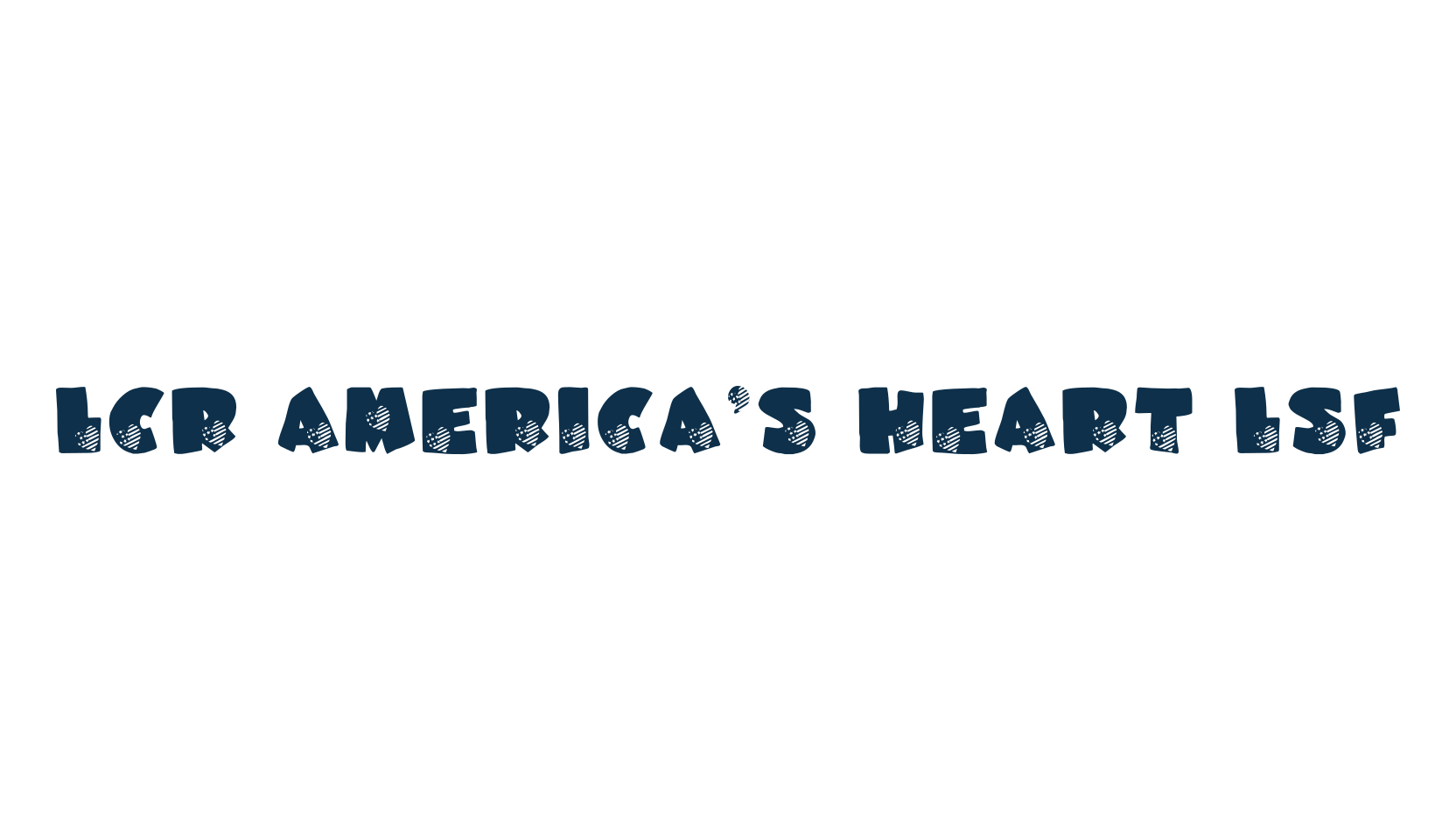 LCR America's Heart LSF, fancy decorative font preview