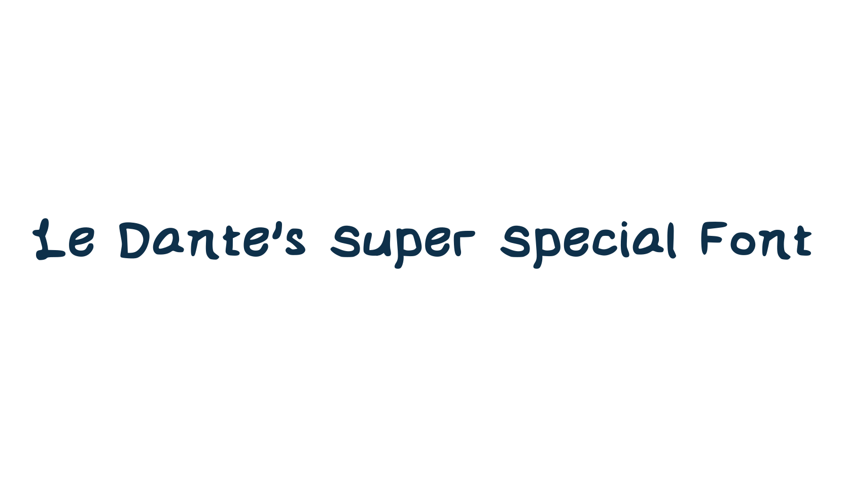 Le Dante's Super Special Font, handwriting font preview