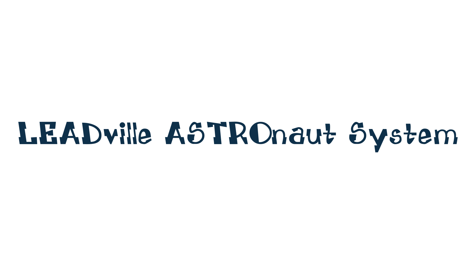LEADville ASTROnaut System, fancy various decorative font preview