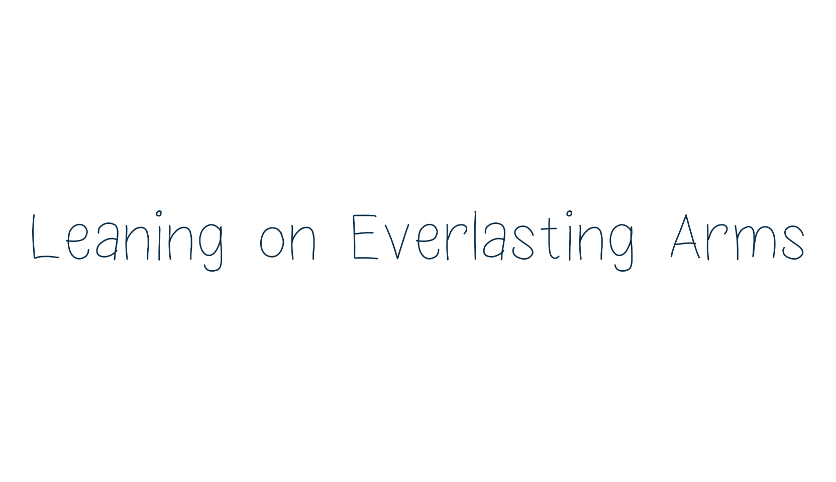 Leaning on Everlasting Arms, script handwritten fancy decorative calligraphy font preview