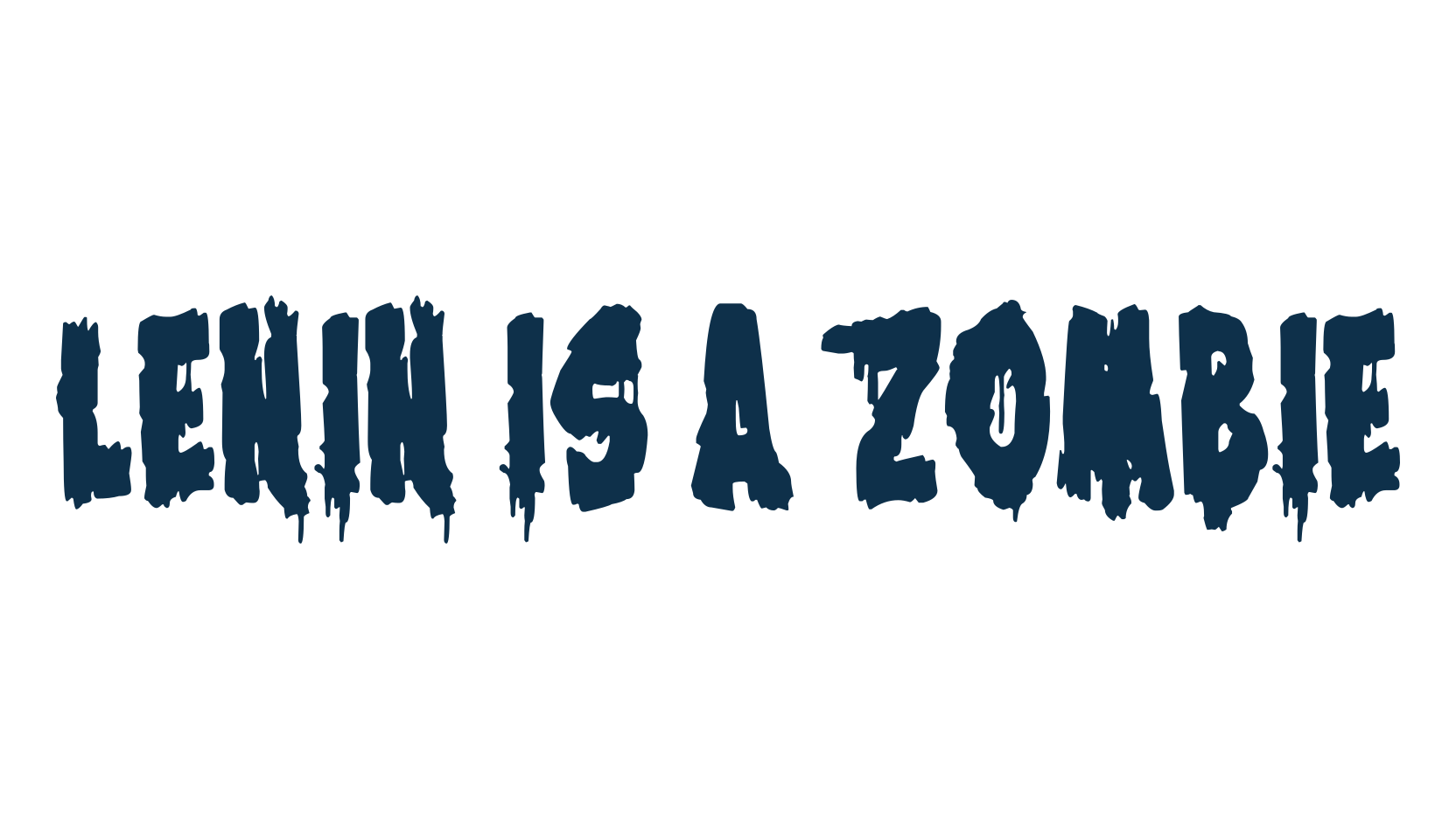Lenin is a Zombie, halloween font preview
