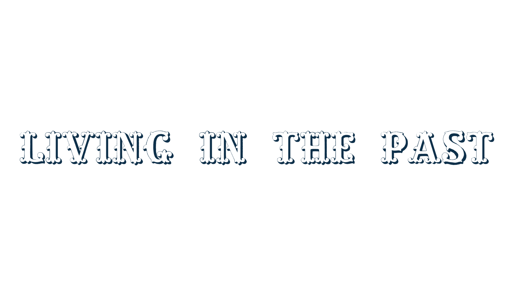Living in the Past, fancy retro decorative font preview