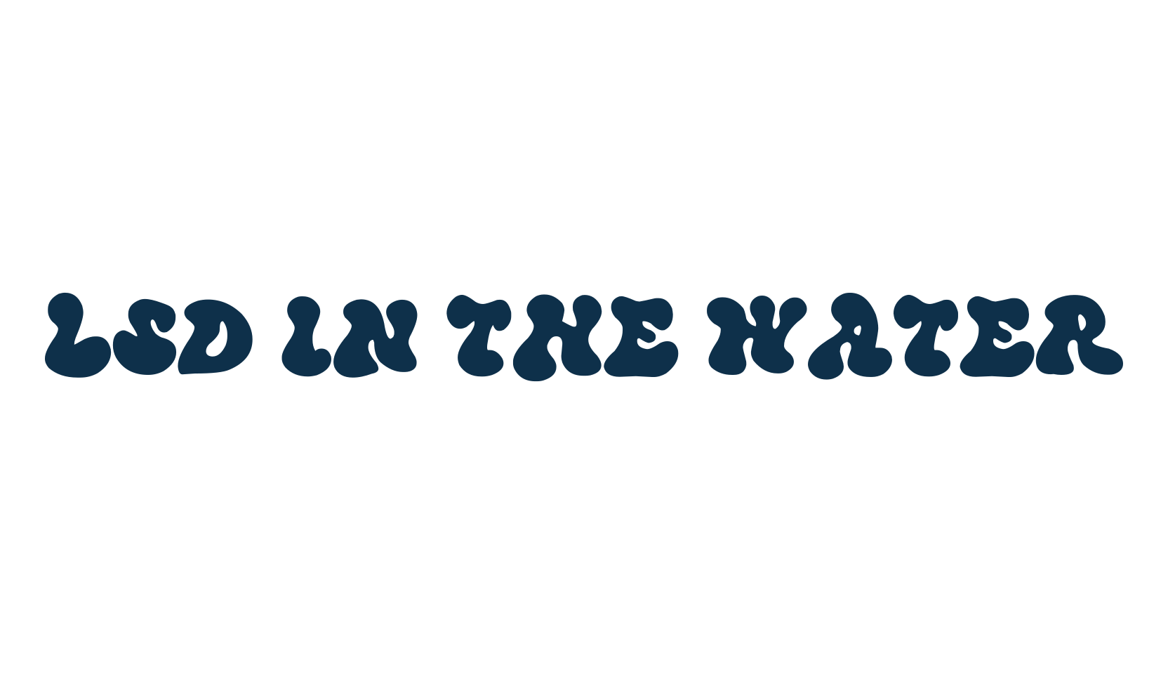 LSD in the Water, groovy font preview