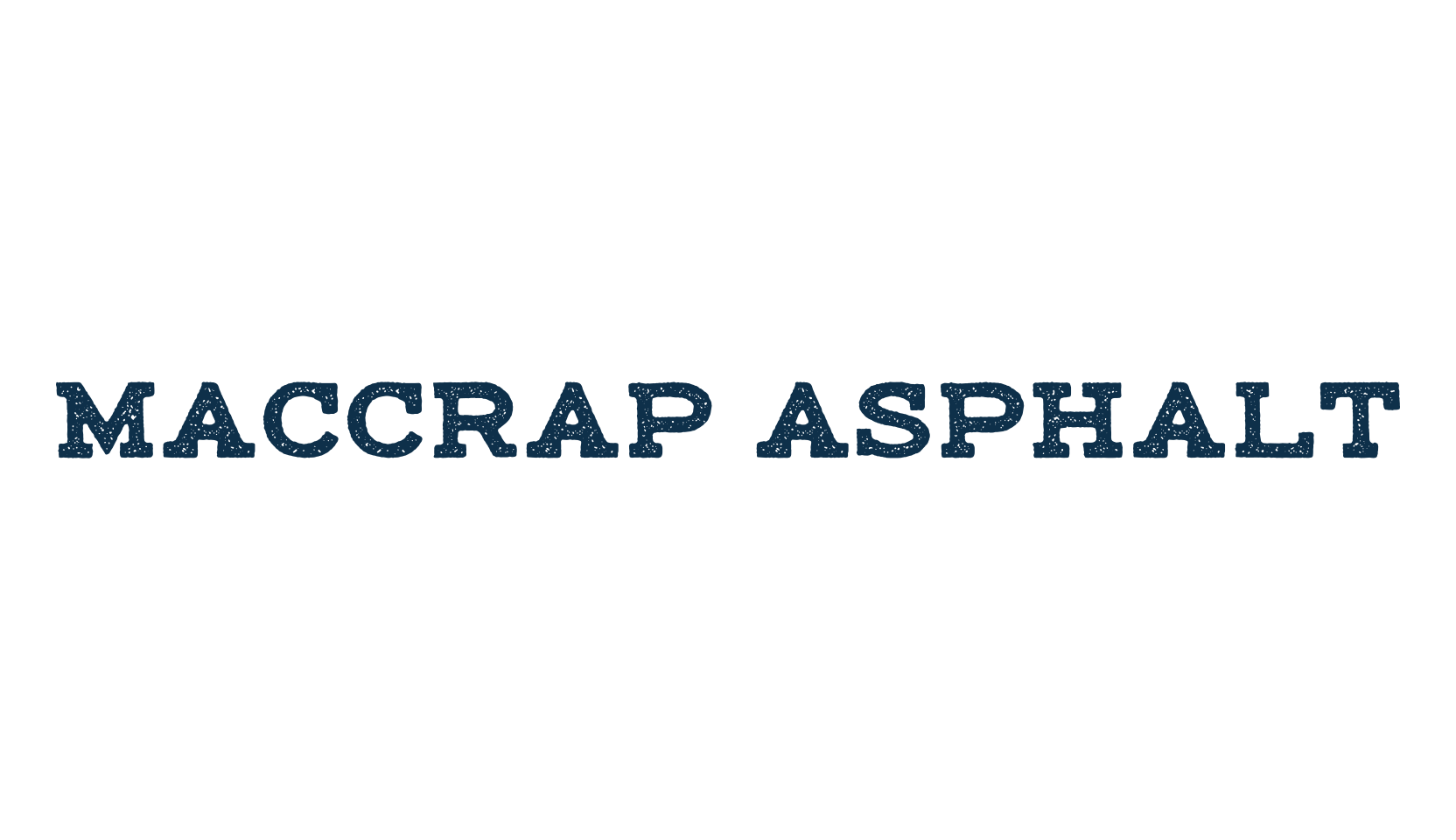Maccrap Asphalt, eroded font preview