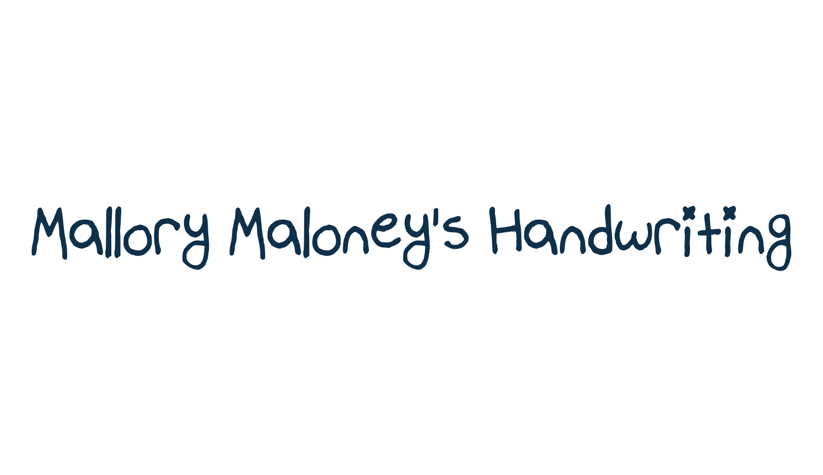 Mallory Maloney's Handwriting, script handwritten fancy decorative calligraphy font preview