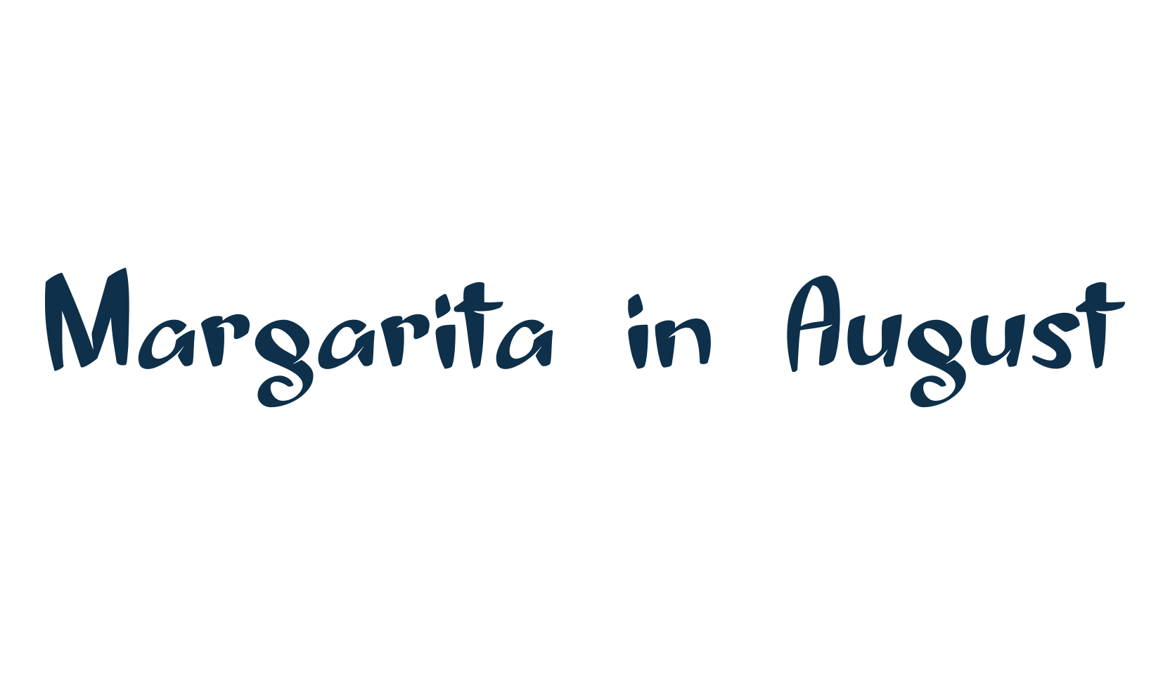 Margarita in August, fancy decorative font preview