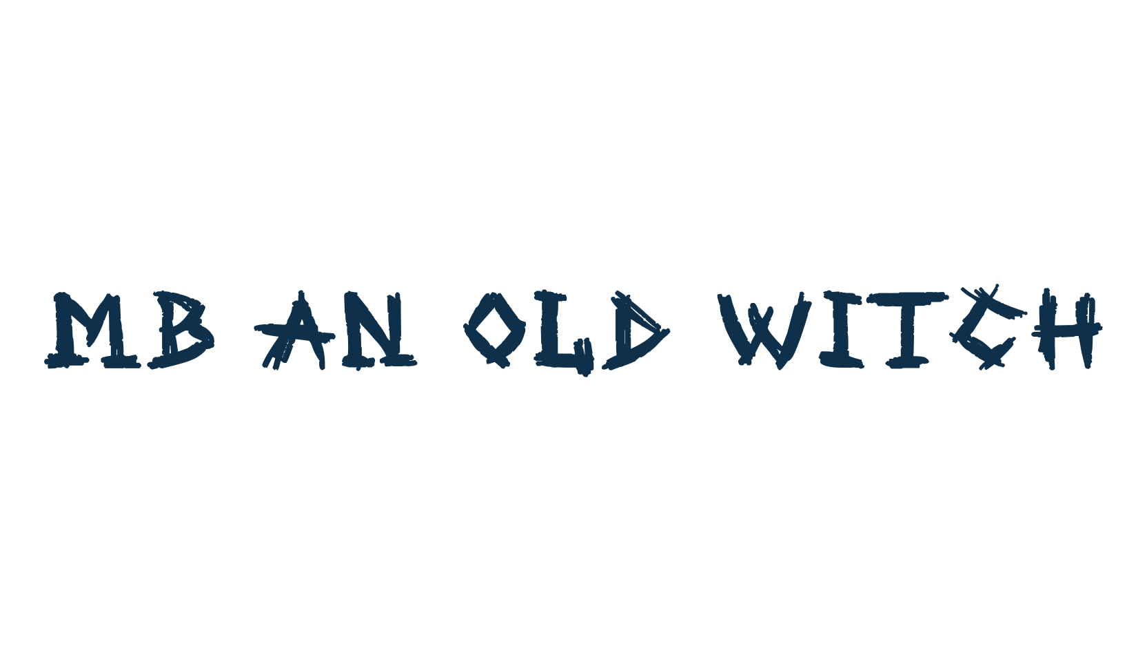 MB An Old Witch, script trash fancy decorative calligraphy font preview