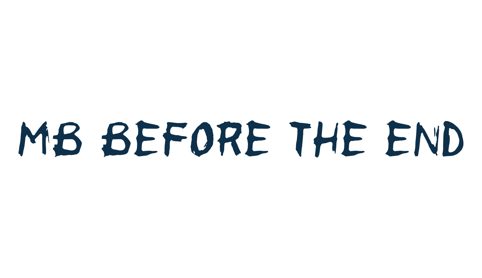 MB Before the End, script trash fancy decorative calligraphy font preview