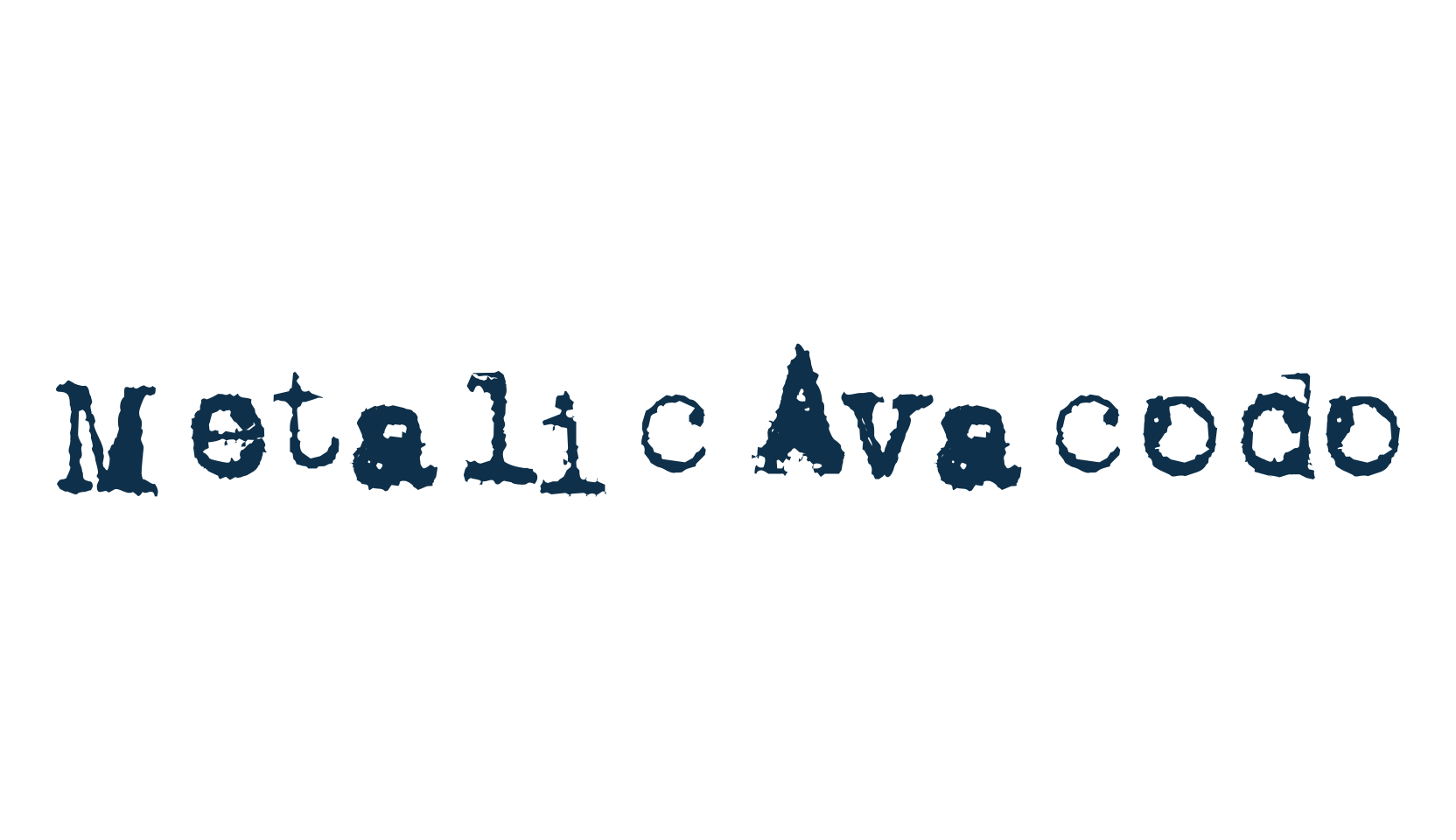 Metalic Avacodo, typewriter font preview