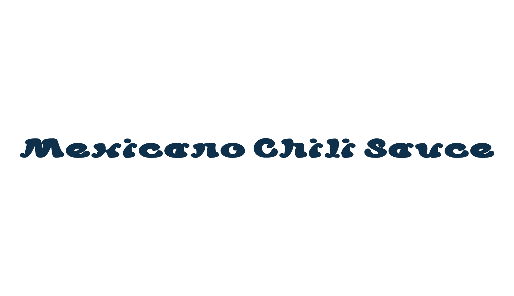 Mexicano Chili Sauce, fancy various decorative font preview