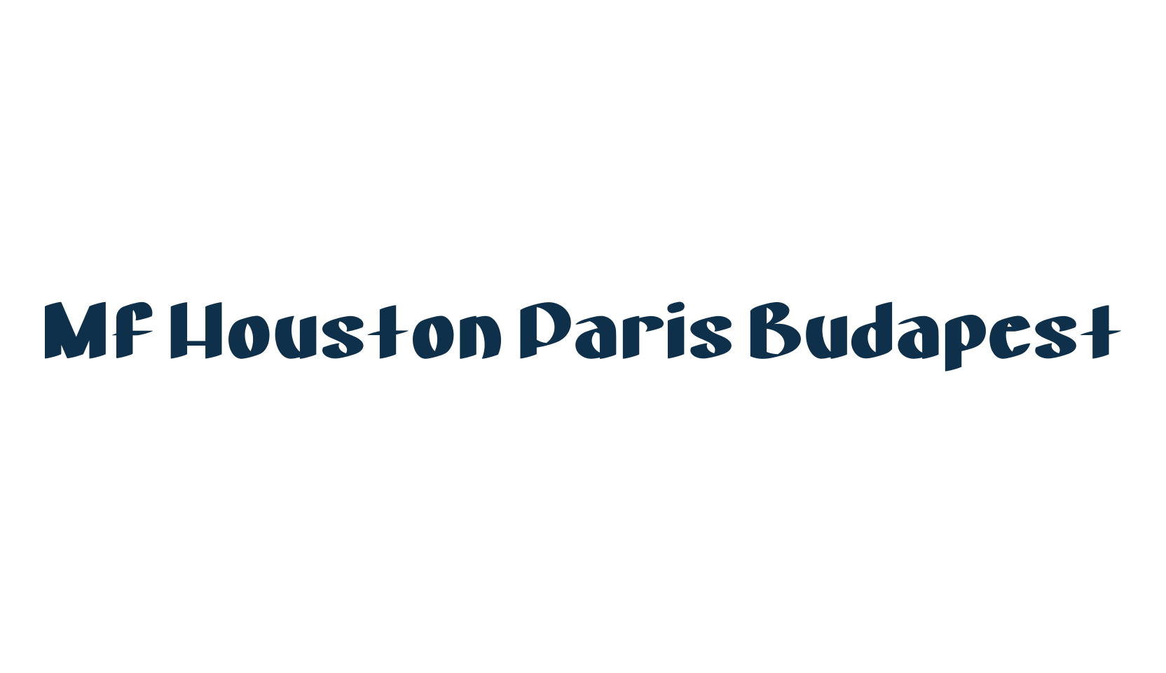Mf Houston Paris Budapest, fancy various decorative font preview