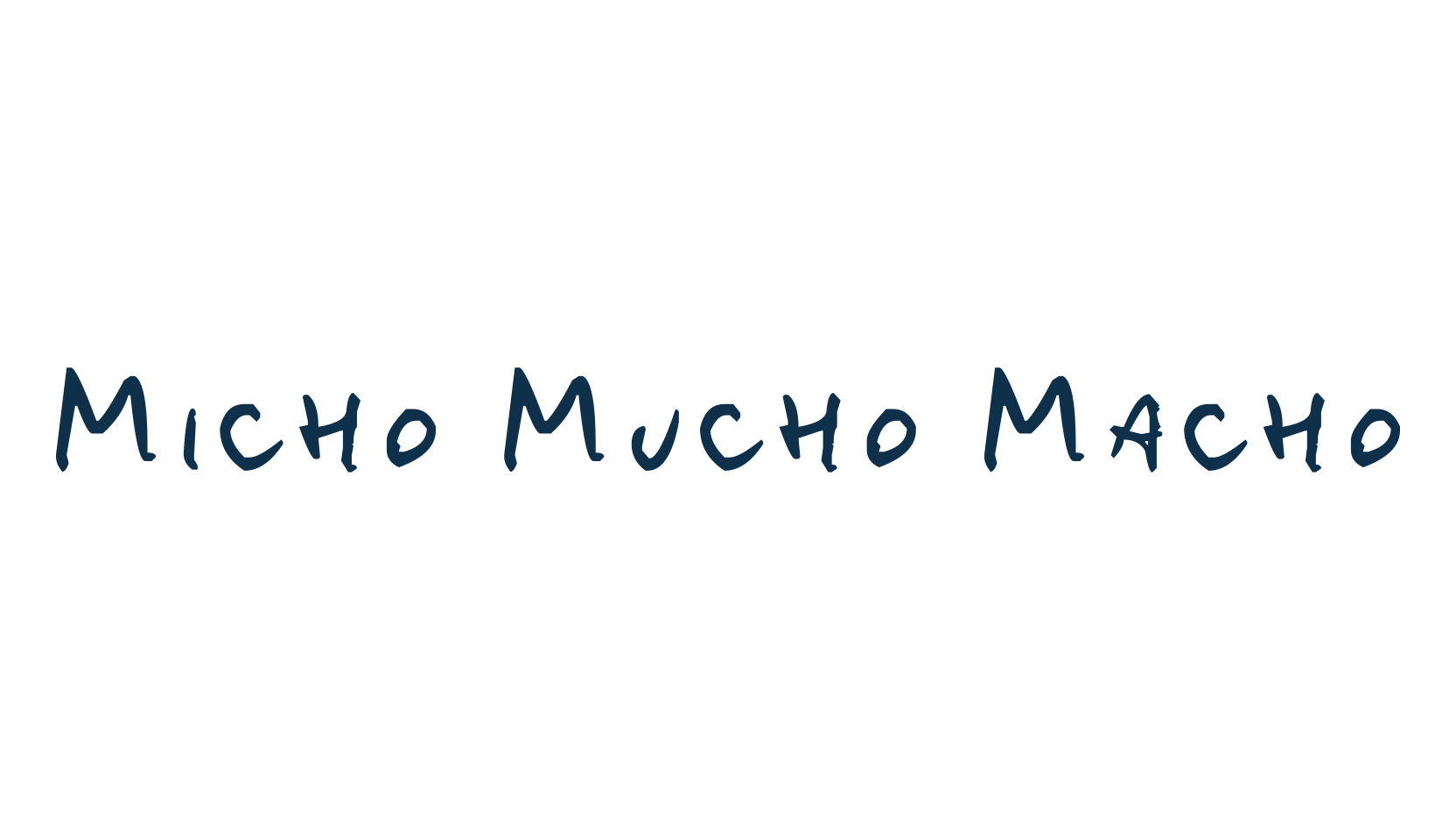Micho Mucho Macho, script handwritten fancy decorative calligraphy font preview