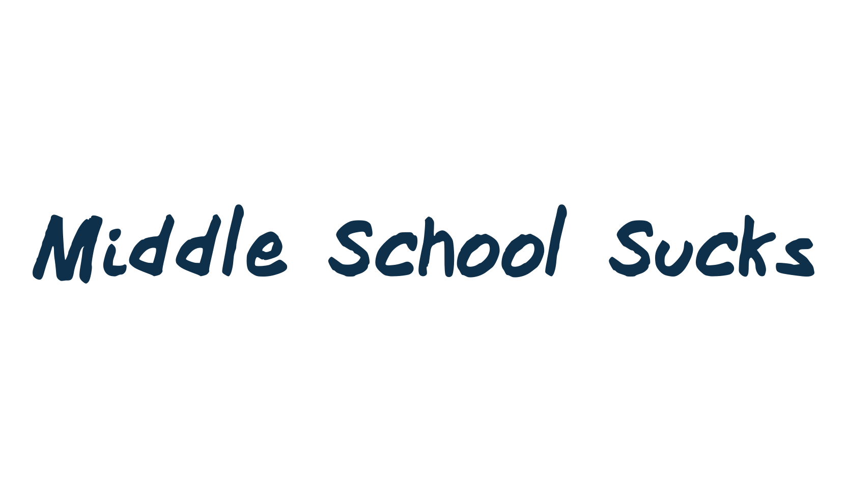 Middle School Sucks, script handwritten fancy decorative calligraphy font preview