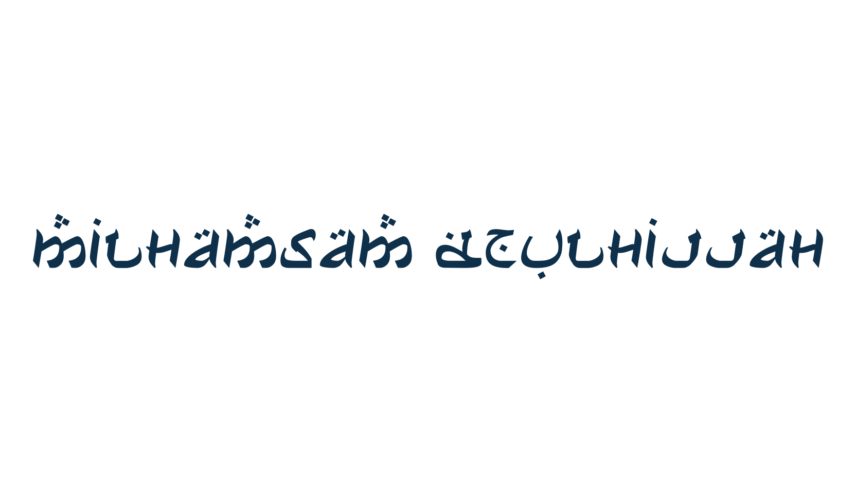 Milhamsam Dzulhijjah, foreign look arabic font preview