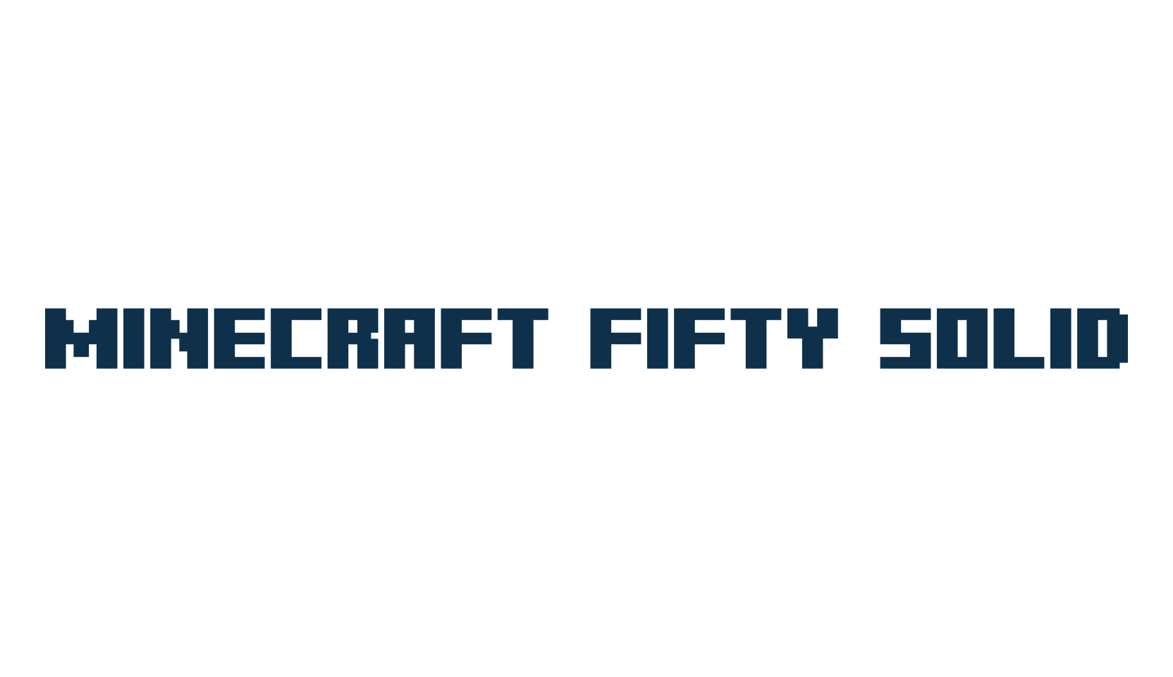 Minecraft Fifty Solid, techno square sci-fi font preview