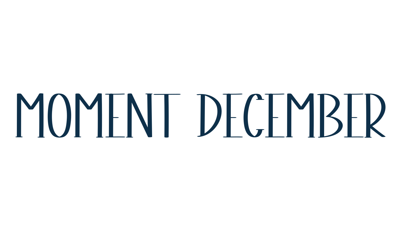 Moment December, script handwritten fancy decorative calligraphy font preview