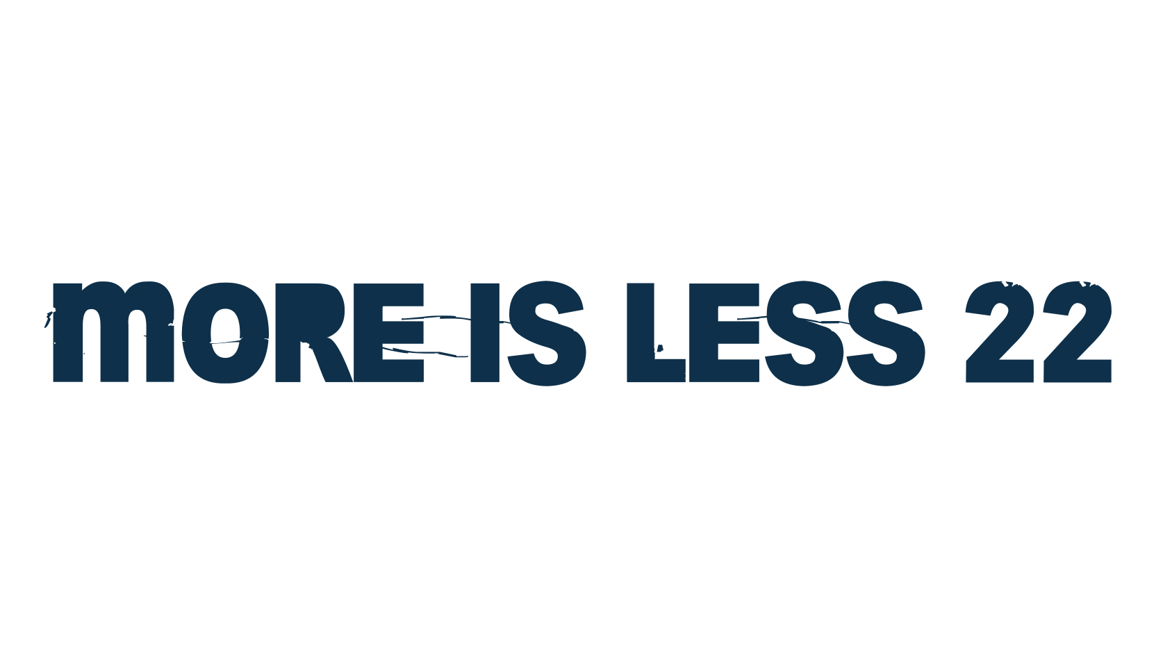 More Is Less 22, fancy destroy decorative font preview