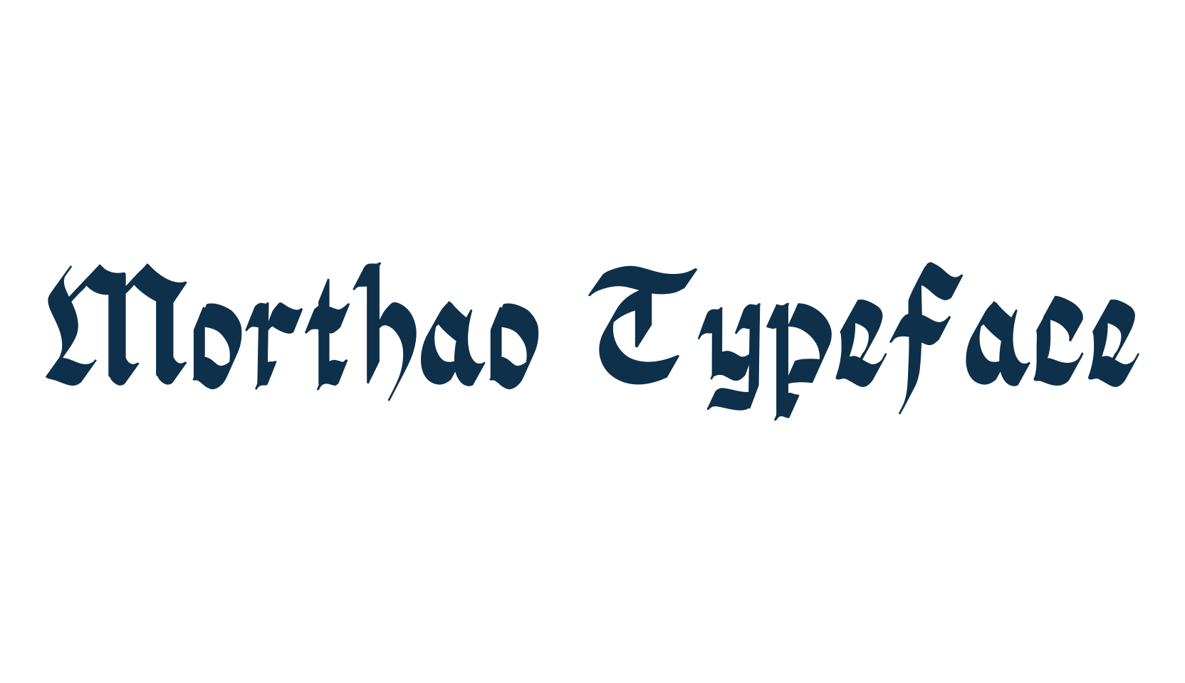 Morthao Typeface, gothic medieval font preview