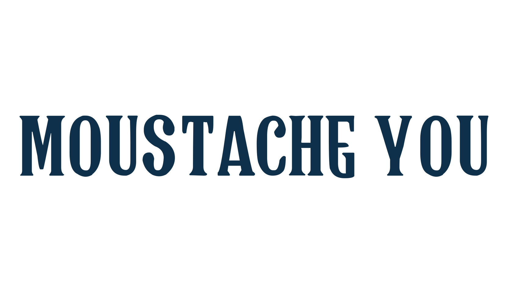 Moustache You, fancy retro decorative font preview